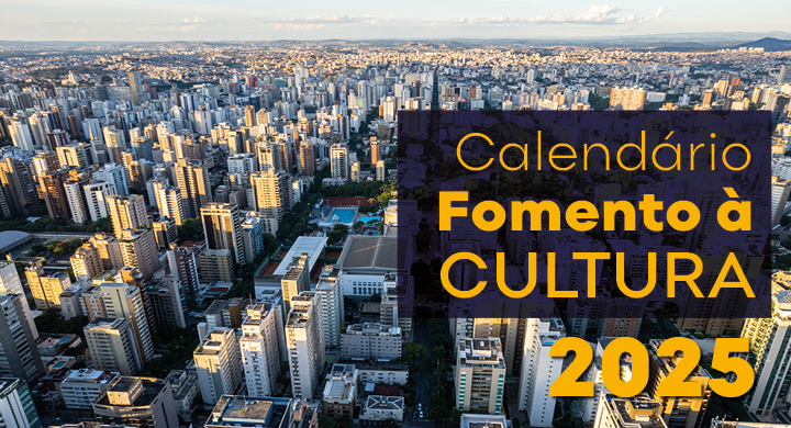 PBH lança Calendário de Editais com injeção de R$45 milhões na Cultura em 2025