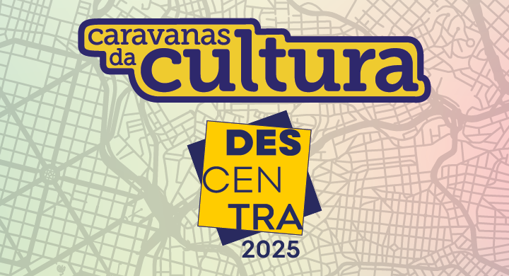 Caravanas da Cultura tira dúvidas sobre o Descentra 2025